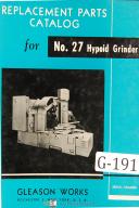 Gleason-Gleason Parts No 27 Hypoid Grinder Manual-#27-No. 27-01